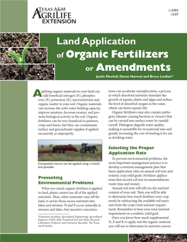 Land Application of Organic Fertilizers Or Amendments Justin Mechell, Daren Harmel and Bruce Lesikar*