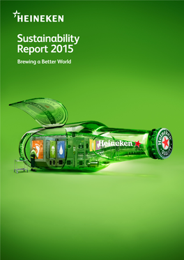 Sustainability Report 2015 Brewing a Better World Introduction Our Focus Areas Our People Our Partners