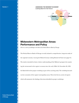 Midwestern Metropolitan Areas: Performance and Policy First in a Series of Workshops to Be Held at the Federal Reserve Bank of Chicago