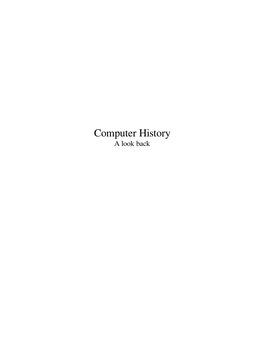 Computer History a Look Back Contents