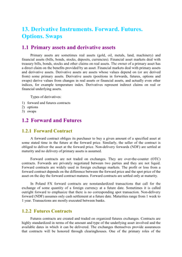 13. Derivative Instruments. Forward. Futures. Options. Swaps