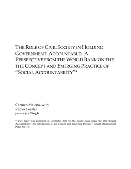 The Role of Civil Society in Holding Government Accountable: a Perspective from the World Bank on the the Concept and Emerging Practice of “Social Accountability”*