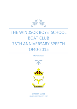 The Windsor Boys' School Boat Club 75Th Anniversary