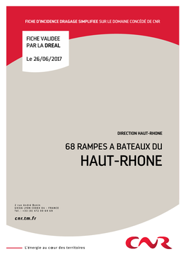 68 Rampes À Bateaux Du Haut-Rhône (Entre Pougny Et Sault-Brénaz) Visent À Maintenir Des Conditions Optimales D’Utilisation De Ces Ouvrages