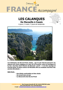 LES CALANQUES De Marseille À Cassis 6 Jours / 5 Nuits / 5 Jours De Randonnée