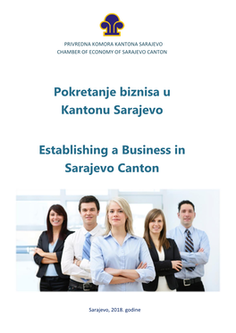 Pokretanje Biznisa U Kantonu Sarajevo Establishing a Business In