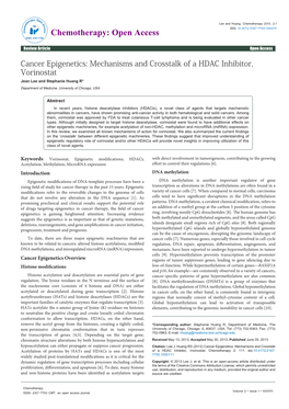 Cancer Epigenetics: Mechanisms and Crosstalk of a HDAC Inhibitor, Vorinostat Jean Lee and Stephanie Huang R* Department of Medicine, University of Chicago, USA