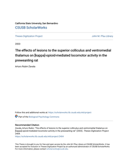 The Effects of Lesions to the Superior Colliculus and Ventromedial Thalamus on [Kappa]-Opioid-Mediated Locomotor Activity in the Preweanling Rat