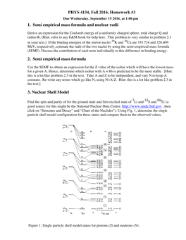 PHYS 4134, Fall 2016, Homework #3 1. Semi Empirical Mass Formula And