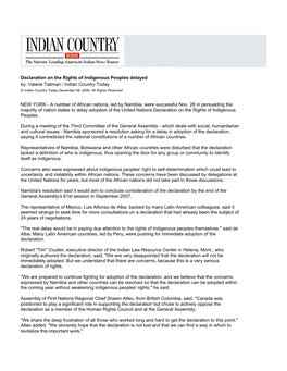 Declaration on the Rights of Indigenous Peoples Delayed By: Valerie Taliman / Indian Country Today © Indian Country Today December 08, 2006