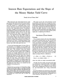 Interest Rate Expectations and the Slope of the Money Market Yield Curve