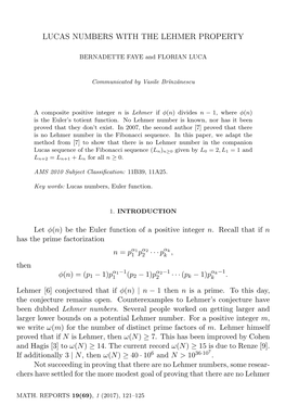 Lucas Numbers with the Lehmer Property