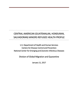 Central American Minors Refugee Health Profile