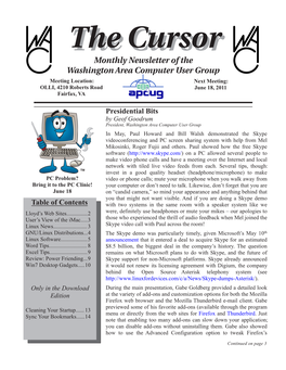 The Cursor — Page 2 — June 18, 2011 Continued from Page 1 Bio: Stan Has Been Active with Personal Computers Behavior