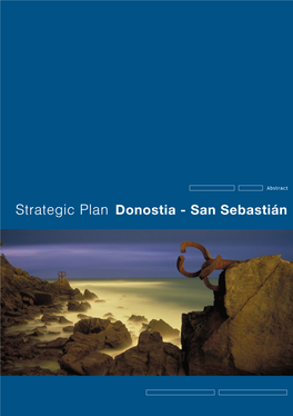 Strategic Plan Donostia - San Sebastián Strategic Plan Donostia - San Sebastián Summary