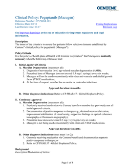 Pegaptanib (Macugen) Reference Number: CP.PHAR.185 Effective Date: 03/16 Coding Implications Last Review Date: 03/17 Revision Log