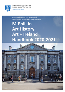 M.Phil. in Art History Art + Ireland Handbook 2020-2021