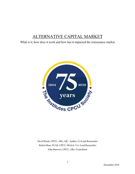 ALTERNATIVE CAPITAL MARKET What Is It, How Does It Work and How Has It Impacted the Reinsurance Market