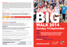 Sunderland BIG Walk 2014 - ENTRY FORM Walk and We Hope Many More Will Join in This Year