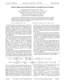 Inclusive Higgs Boson and Dijet Production Via Double Pomeron Exchange