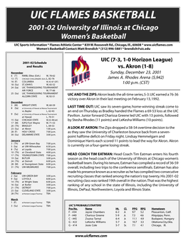 UIC FLAMES BASKETBALL 2001-02 University of Illinois at Chicago Women’S Basketball UIC Sports Information * Flames Athletic Center * 839 W