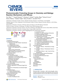Photoremovable Protecting Groups in Chemistry and Biology: Reaction Mechanisms and Eﬃcacy Petr Klan,́*,†,‡ Tomaś̌solomek,̌ †,‡ Christian G