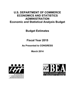 U.S. DEPARTMENT of COMMERCE ECONOMICS and STATISTICS ADMINISTRATION Economic and Statistical Analysis Budget