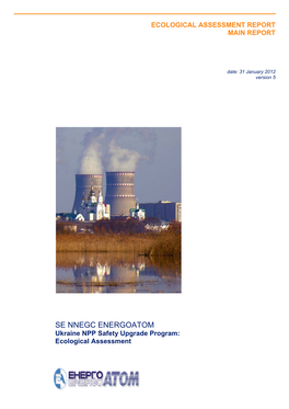 SE NNEGC ENERGOATOM Ukraine NPP Safety Upgrade Program: Ecological Assessment