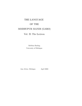 THE LANGUAGE of the MODHUPUR MANDI (GARO) Vol. II