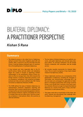 BILATERAL DIPLOMACY: a PRACTITIONER PERSPECTIVE Kishan S Rana