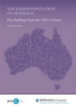 THE JEWISH POPULATION of AUSTRALIA Key Findings from the 2011 Census