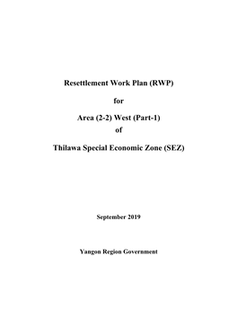 Resettlement Work Plan (RWP) for Area (2-2) West (Part-1) of Thilawa