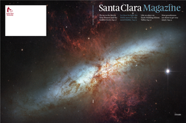 SANTA CLARA MAGAZINE Santa Clara Magazine Fly Me to the Moon: Let There Be Light: the Like No Place on How Greenhouses
