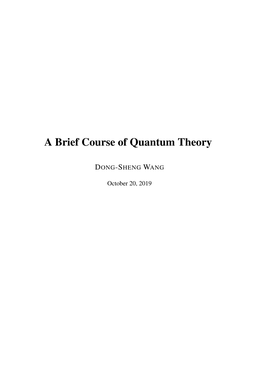 A Brief Course of Quantum Theory