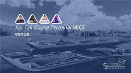 Kai Tak Cruise Terminal MICE