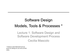 Software Design Models, Tools & Processes *