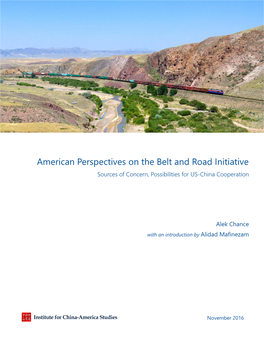 American Perspectives on the Belt and Road Initiative Sources of Concern and Possibilities for Cooperation
