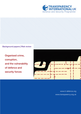 Organised Crime, Corruption, and the Vulnerability of Defence and Security Forces