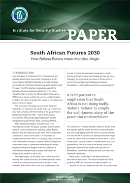 South African Futures 2030 How Bafana Bafana Made Mandela Magic