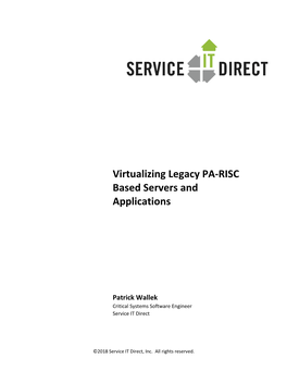 Virtualizing Legacy PA-RISC Based Servers and Applications