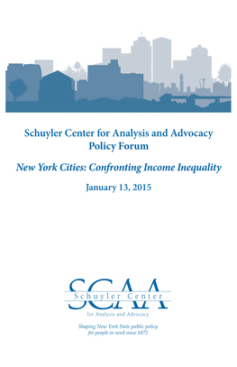 Policy Forum New York Cities: Confronting Income Inequality January 13, 2015