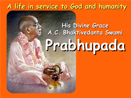 A.C. Bhaktivedanta Swami Prabhupada