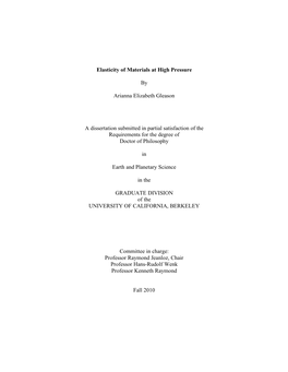 Elasticity of Materials at High Pressure by Arianna Elizabeth Gleason A