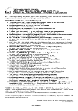 The Hart District Council (Temporary Road Closures & Speed Restriction) (Various Roads Hart District – November 2016) Order 2016