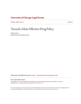 Toward a More Effective Drug Policy Mathea Falco Mathea.Falco@Chicagounbound.Edu