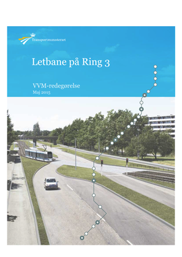 VVM Letbane På Ring 3