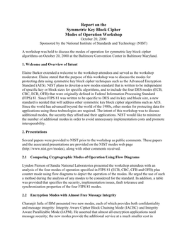 Report on the Symmetric Key Block Cipher Modes of Operation Workshop October 20, 2000 Sponsored by the National Institute of Standards and Technology (NIST)