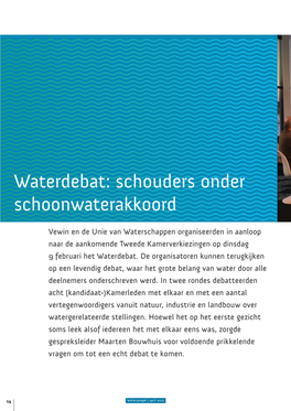 Waterdebat: Schouders Onder Schoonwaterakkoord