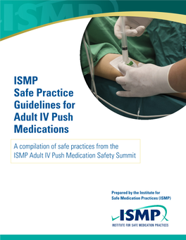 ISMP Safe Practice Guidelines for Adult IV Push Medications