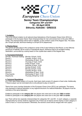 Senior Team Championships Categories 50+ and 65+ 18 - 28 April 2016 Sithonia, Halkidiki - GREECE